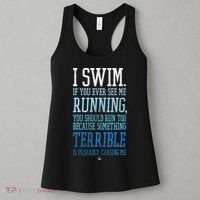 I Swim If You Ever See Me Running Funny Swimmer Women's Tank Top thumb 3