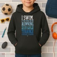 I Swim If You Ever See Me Running Funny Swimmer Kids Hoodie thumb 2