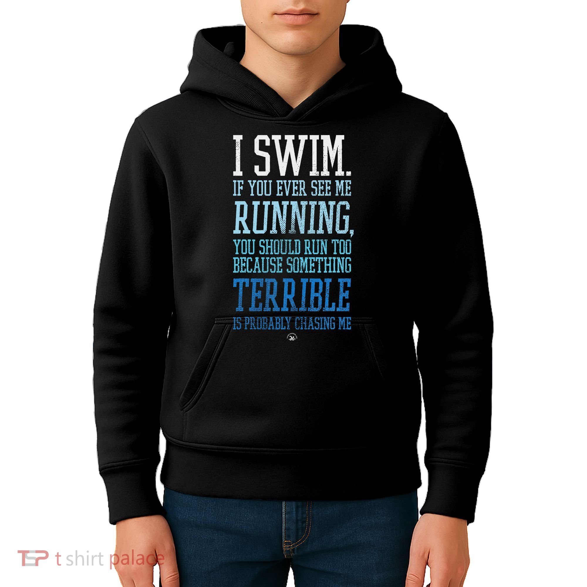 I Swim If You Ever See Me Running Funny Swimmer Kids Hoodie