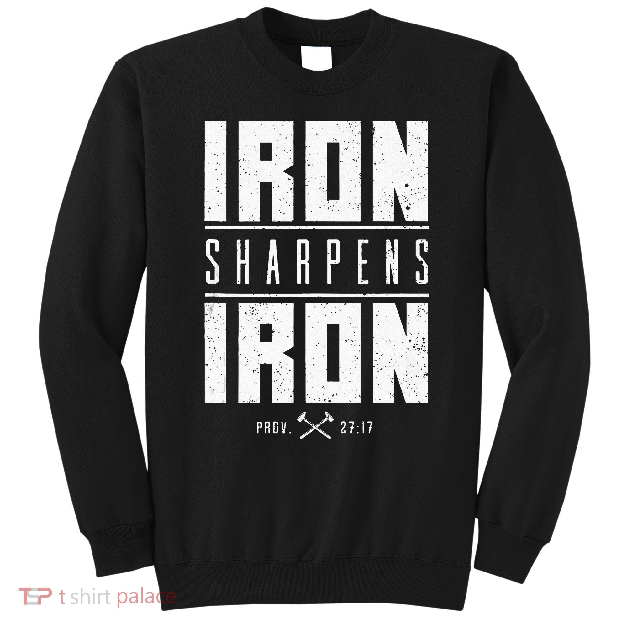 Iron Sharpens Iron Christian Men Bible Scripture Gym Workout Sweatshirt