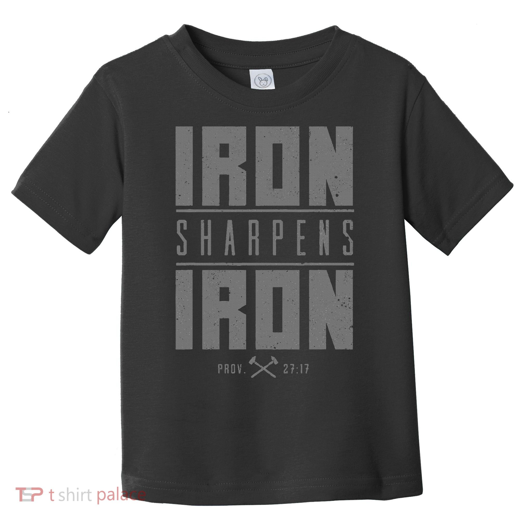 Iron Sharpens Iron Christian Bible Scripture Gym Workout Toddler T-Shirt