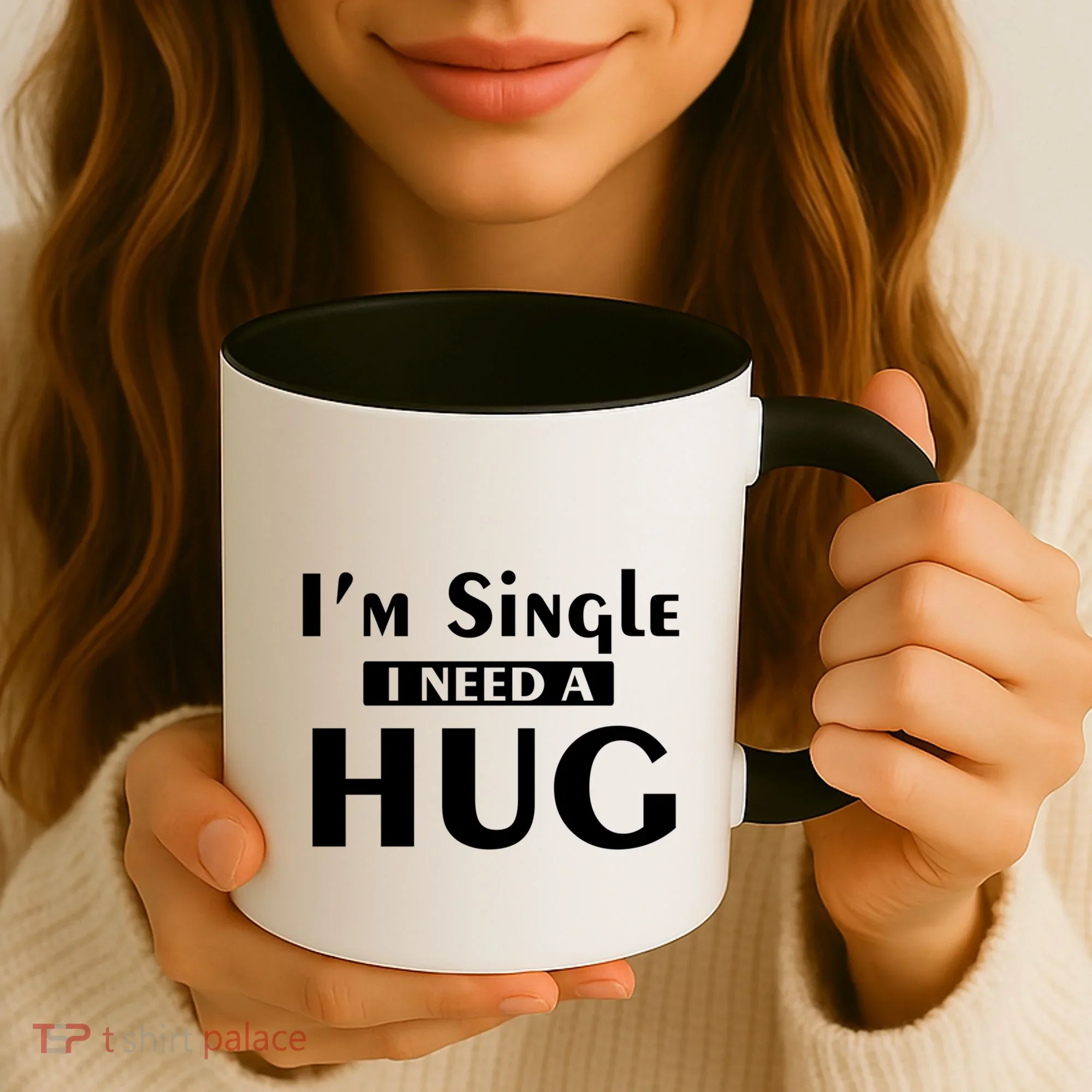 IM Single I Need A Hug Funny Valentines Day Gift Coffee Mug