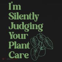 I'm Silently Judging Your Plant Care Plants Lovers  Women's Hoodie thumb 2