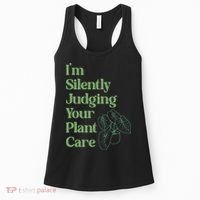 I'm Silently Judging Your Plant Care Plants Lovers  Women's Tank Top thumb 0