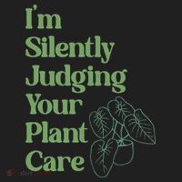 I'm Silently Judging Your Plant Care Plants Lovers  Golf Towel thumb 3