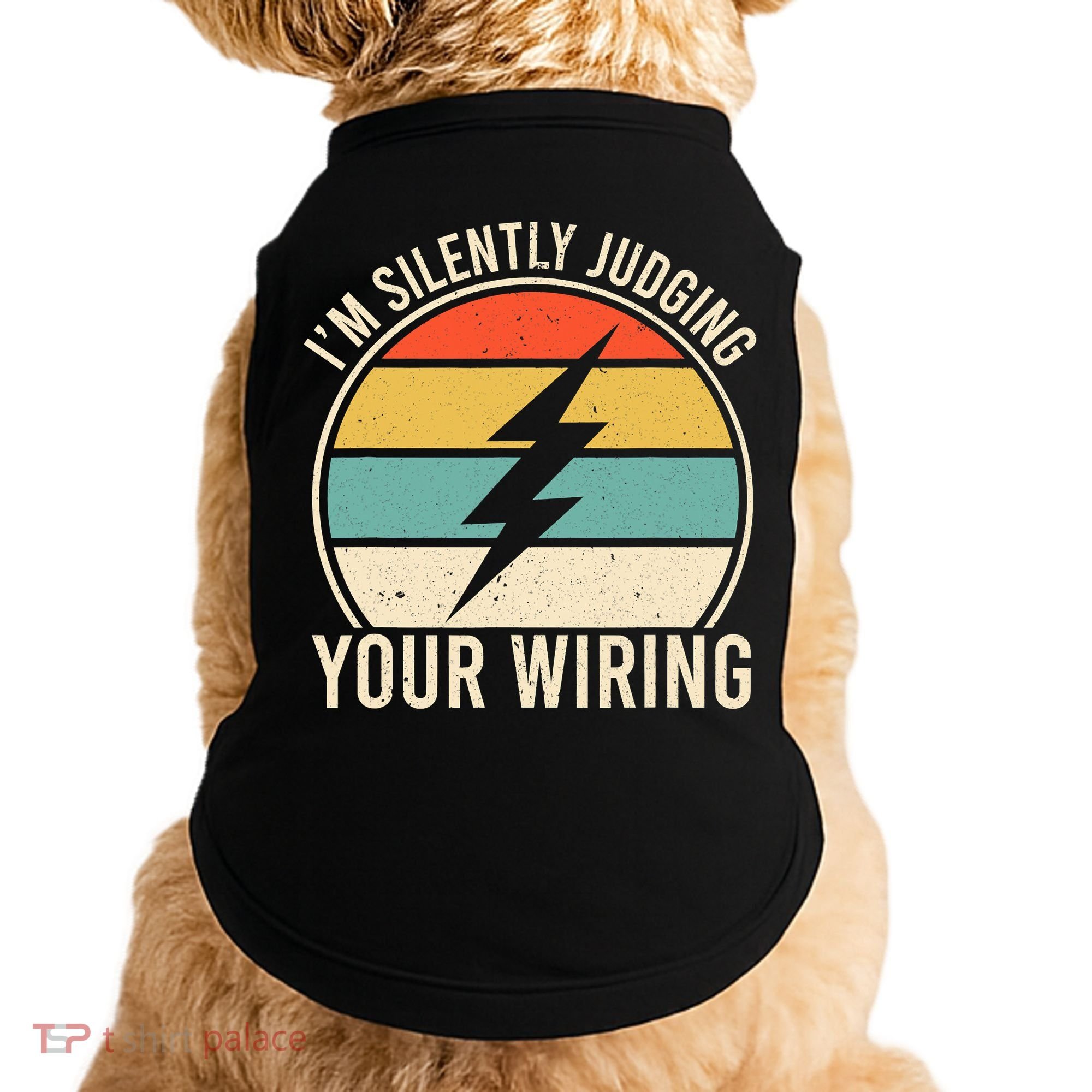 I'm Silently Judging Your Wiring Funny Electrician Lineman Doggie Tank