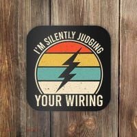 I'm Silently Judging Your Wiring Funny Electrician Lineman Coaster thumb 0