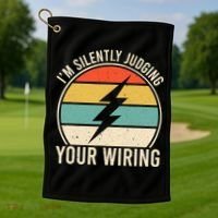 I'm Silently Judging Your Wiring Funny Electrician Lineman Golf Towel thumb 1