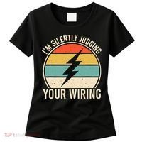 I'm Silently Judging Your Wiring Funny Electrician Lineman Women's T-Shirt thumb 0