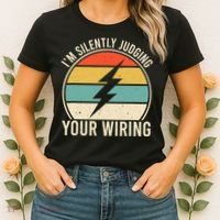 I'm Silently Judging Your Wiring Funny Electrician Lineman Women's T-Shirt thumb 2
