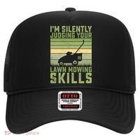 I'm Silently Judging Your Mowing Skills Lawn Mowing Gardener Great Gift Hat thumb 0