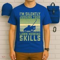 I'm Silently Judging Your Mowing Skills Lawn Mowing Gardener Great Gift T-Shirt thumb 6