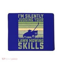 I'm Silently Judging Your Mowing Skills Lawn Mowing Gardener Great Gift Mousepad thumb 0