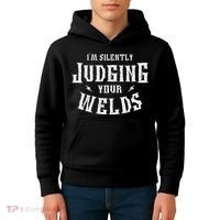 I'm Silently Judging Your Welds Welding Metal Fusing Welder Kids Hoodie thumb 4
