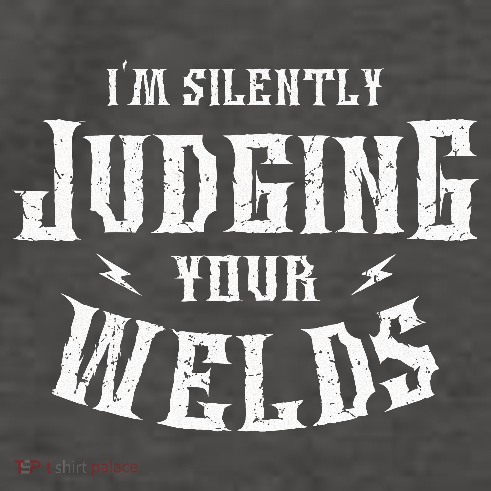 I'm Silently Judging Your Welds Welding Metal Fusing Welder Vector Backpack