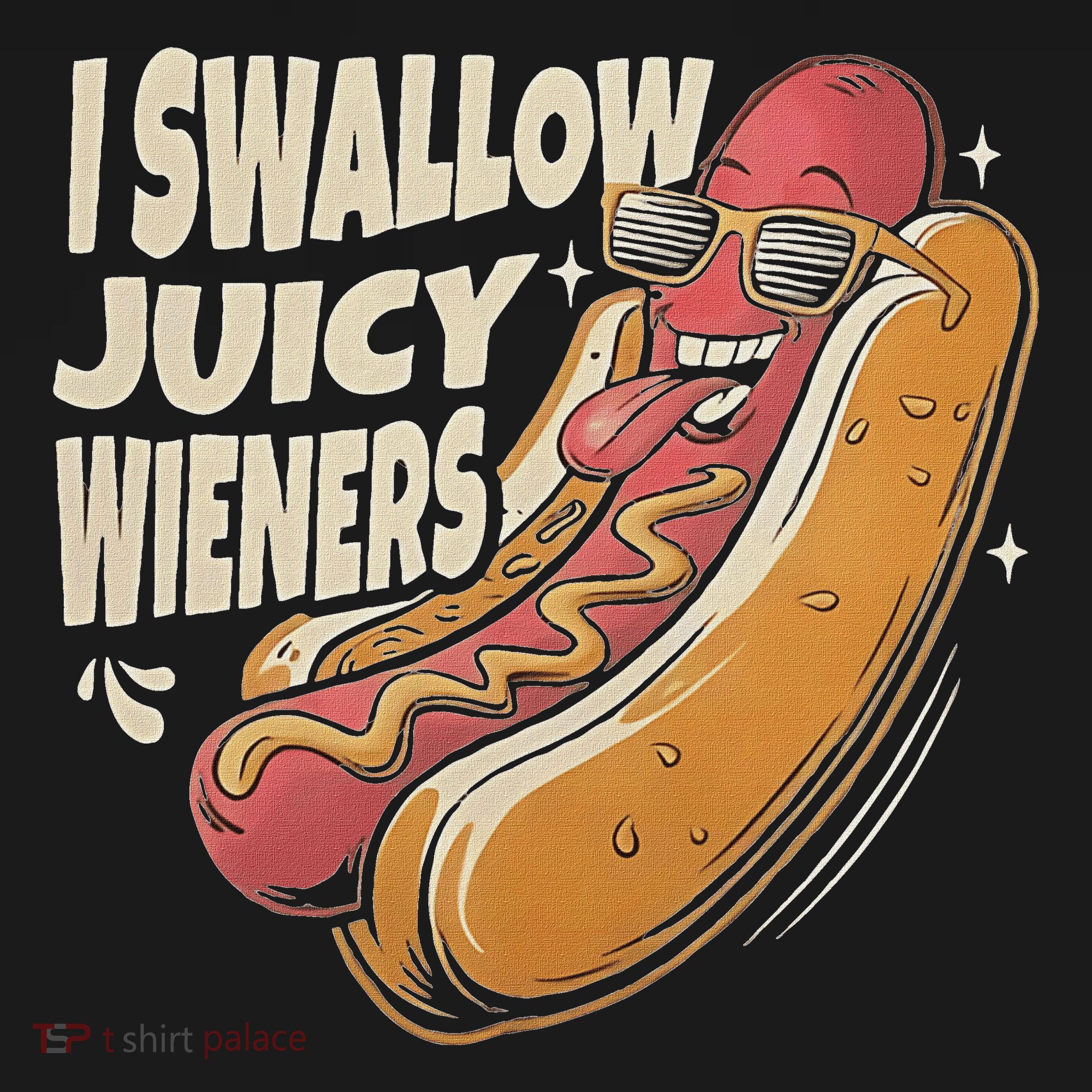 I Swallow Juicy Wiener Embarrassing Women's Hoodie