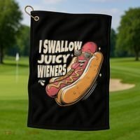I Swallow Juicy Wiener Embarrassing Golf Towel thumb 1