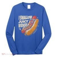 I Swallow Juicy Wiener Embarrassing Long Sleeve Shirt thumb 0