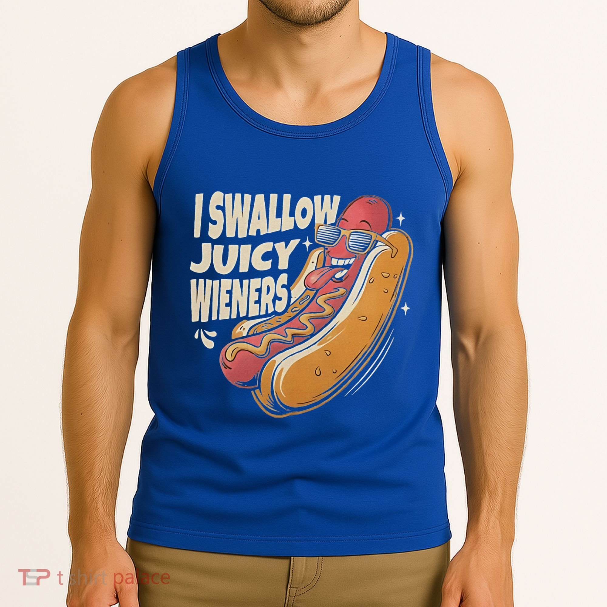 I Swallow Juicy Wiener Embarrassing Tank Top