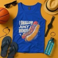 I Swallow Juicy Wiener Embarrassing Tank Top thumb 4