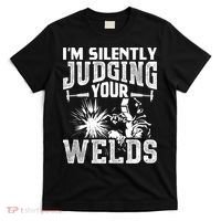 I'm Silently Judging Your Welds Funny Welder Gift T-Shirt thumb 0