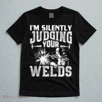 I'm Silently Judging Your Welds Funny Welder Gift T-Shirt thumb 5