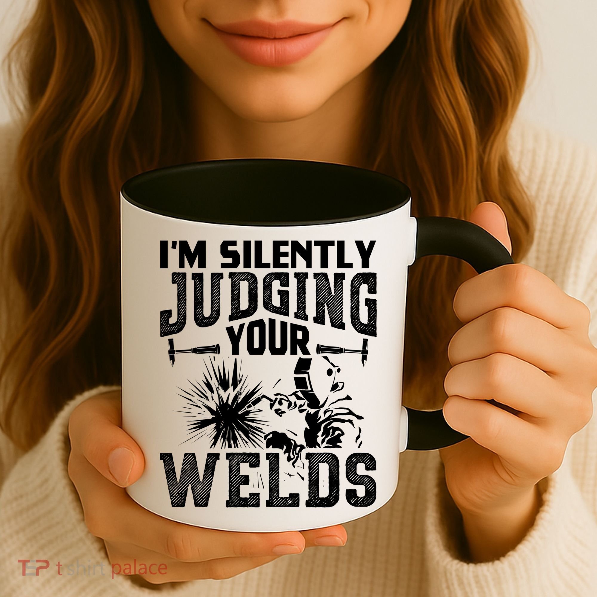 I'm Silently Judging Your Welds Funny Welder Gift Coffee Mug