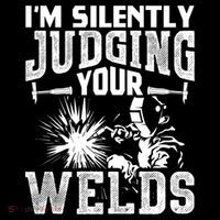 I'm Silently Judging Your Welds Funny Welder Gift Mousepad thumb 1