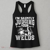 I'm Silently Judging Your Welds Funny Welder Gift Women's Tank Top thumb 3