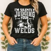 I'm Silently Judging Your Welds Funny Welder Gift Women's T-Shirt thumb 2