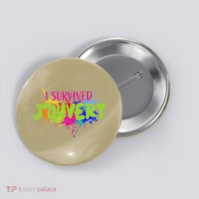 I Survived Jouvert - Caribbean Carnival Paint Splatter Button