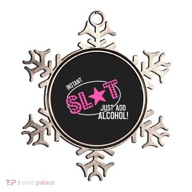 Instant Slut Just Add Alcohol Funny Design Ornament