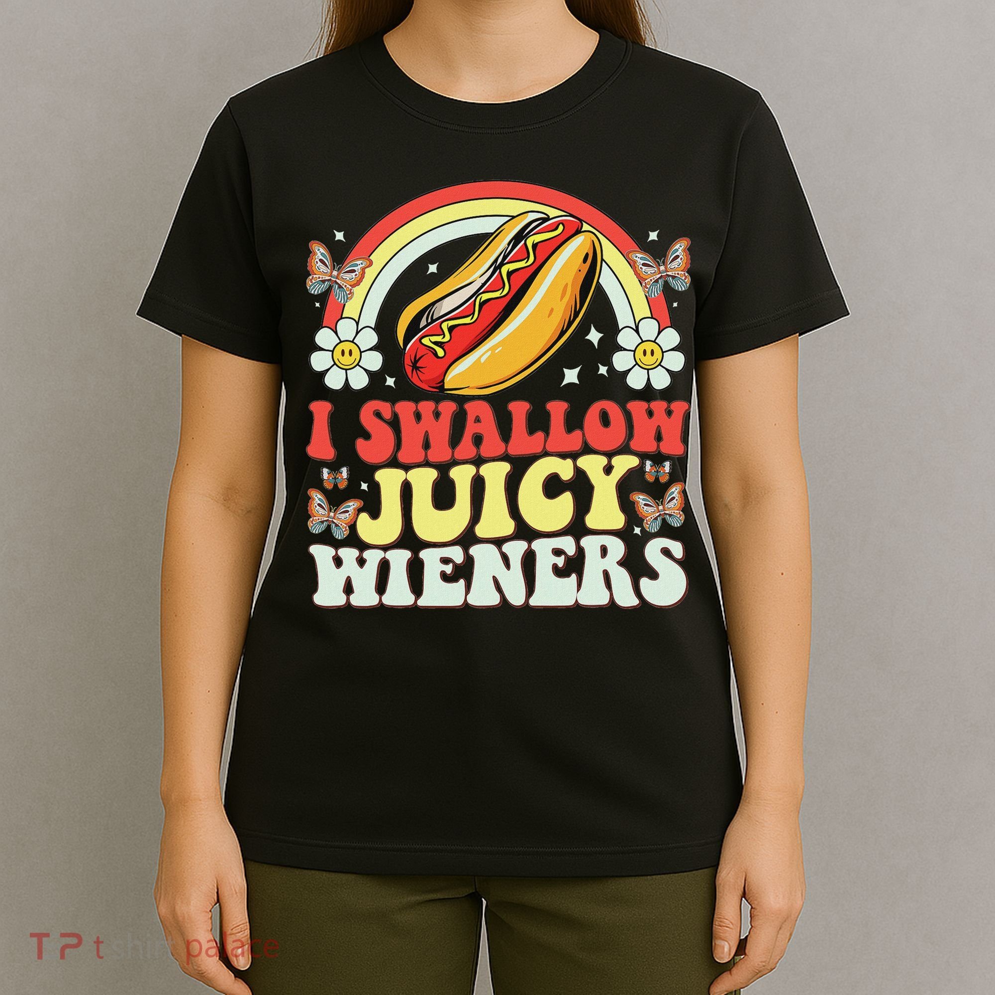 I Swallow Juicy Wiener Funny Inappropriate T-Shirt