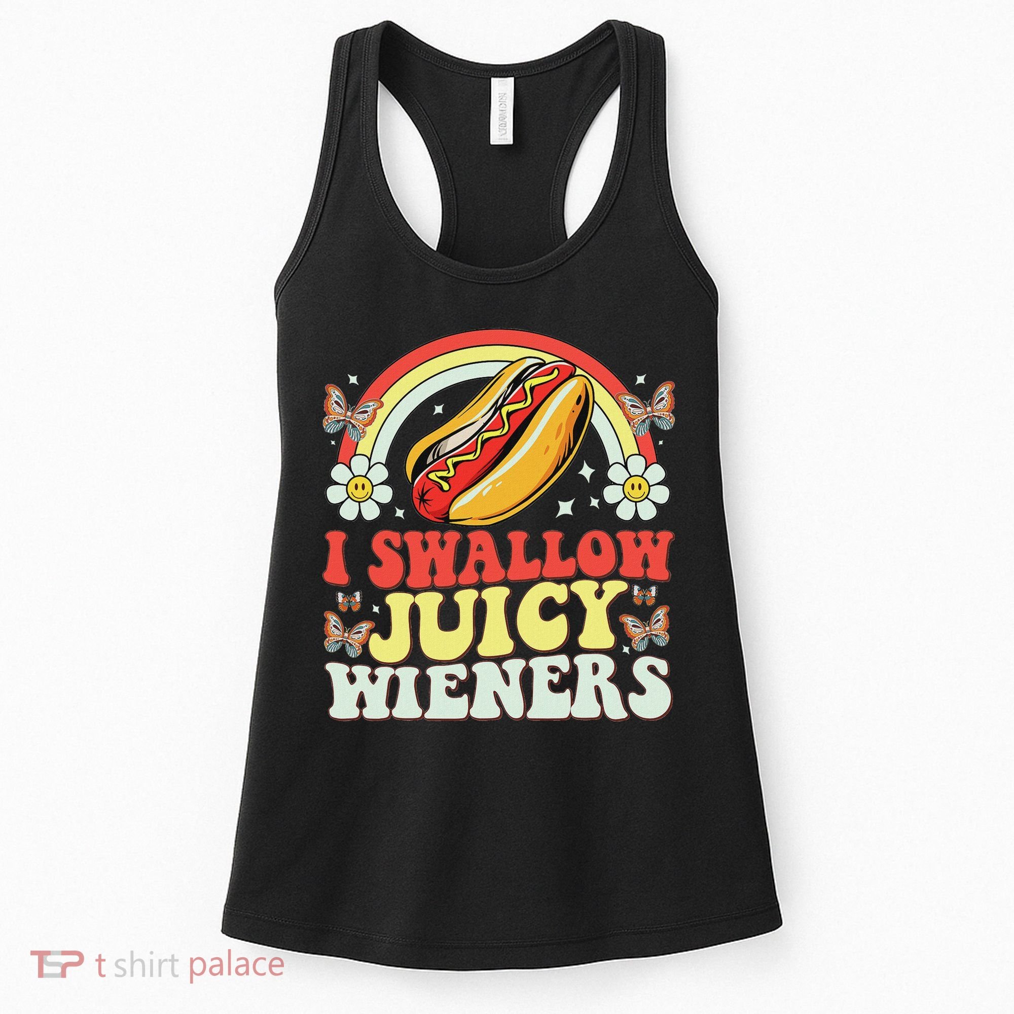I Swallow Juicy Wiener Funny Inappropriate Women's Tank Top