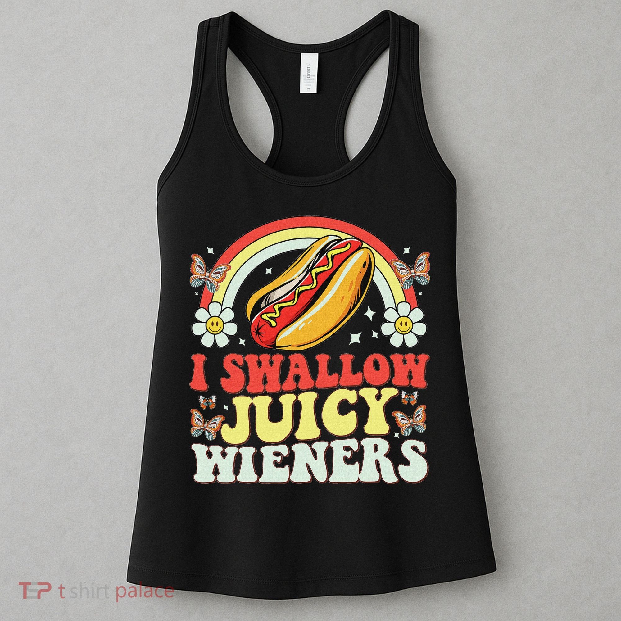 I Swallow Juicy Wiener Funny Inappropriate Women's Tank Top