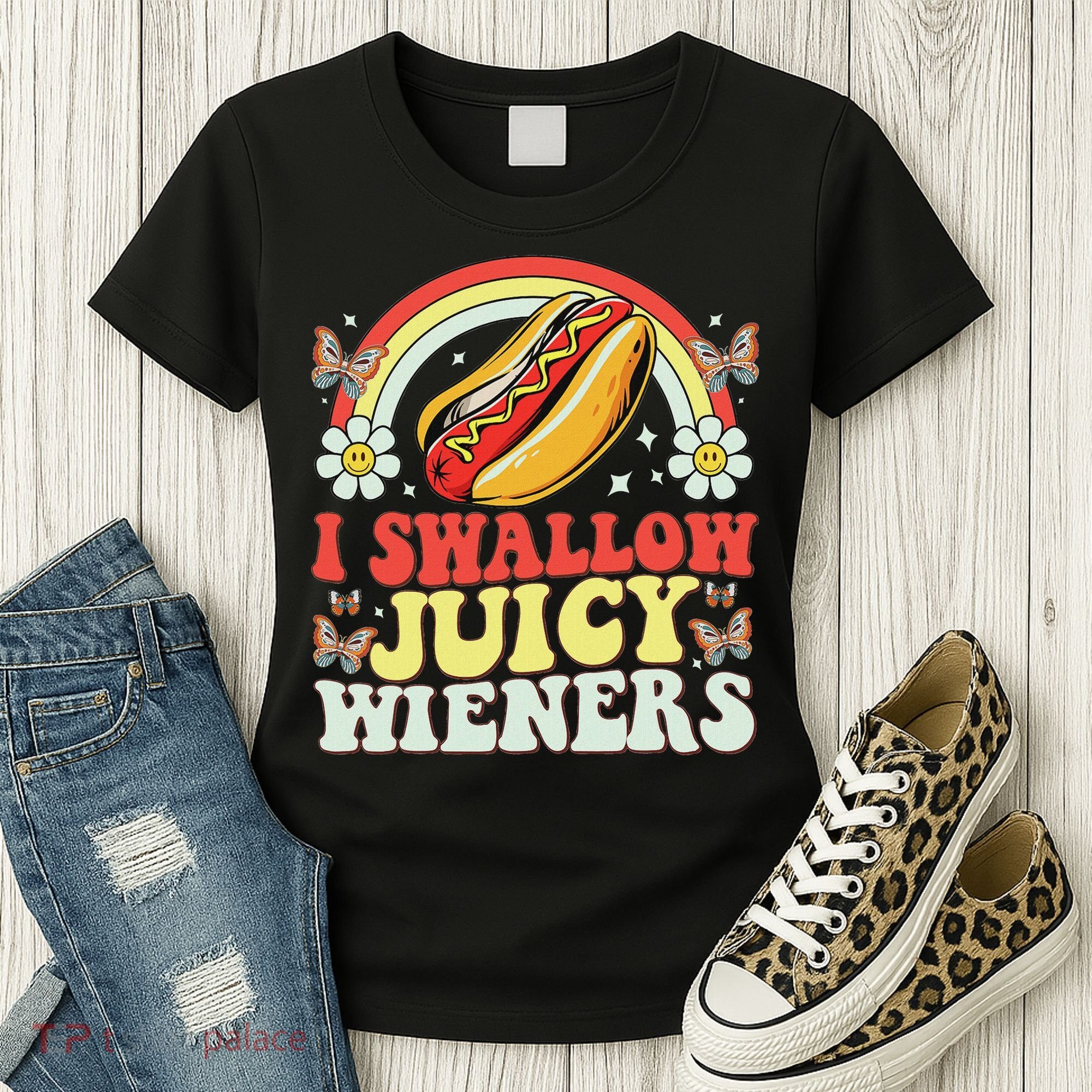 I Swallow Juicy Wiener Funny Inappropriate Women's T-Shirt