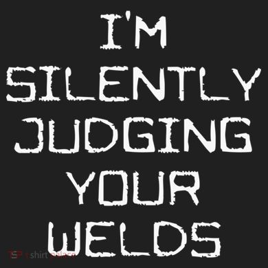 I'm Silently Judging Your Welds Funny Welder Pipefitter Gift 24oz Duet Stainless Steel Tumbler