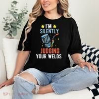 I'm Silently Judging Your Welds Welder Welding Comfort Colors T-Shirt thumb 2