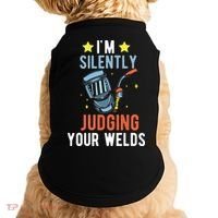 I'm Silently Judging Your Welds Welder Welding Doggie Tank thumb 0
