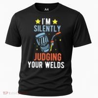 I'm Silently Judging Your Welds Welder Welding Cooling Performance Crew T-Shirt thumb 0