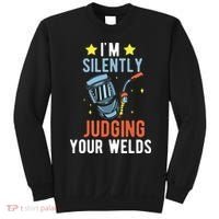 I'm Silently Judging Your Welds Welder Welding Sweatshirt thumb 0