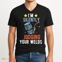 I'm Silently Judging Your Welds Welder Welding V-Neck T-Shirt thumb 2