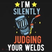 I'm Silently Judging Your Welds Welder Welding Impact Tech Backpack thumb 2