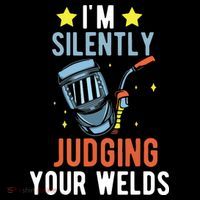 I'm Silently Judging Your Welds Welder Welding Women's Hoodie thumb 2