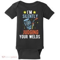 I'm Silently Judging Your Welds Welder Welding Baby Bodysuit thumb 0