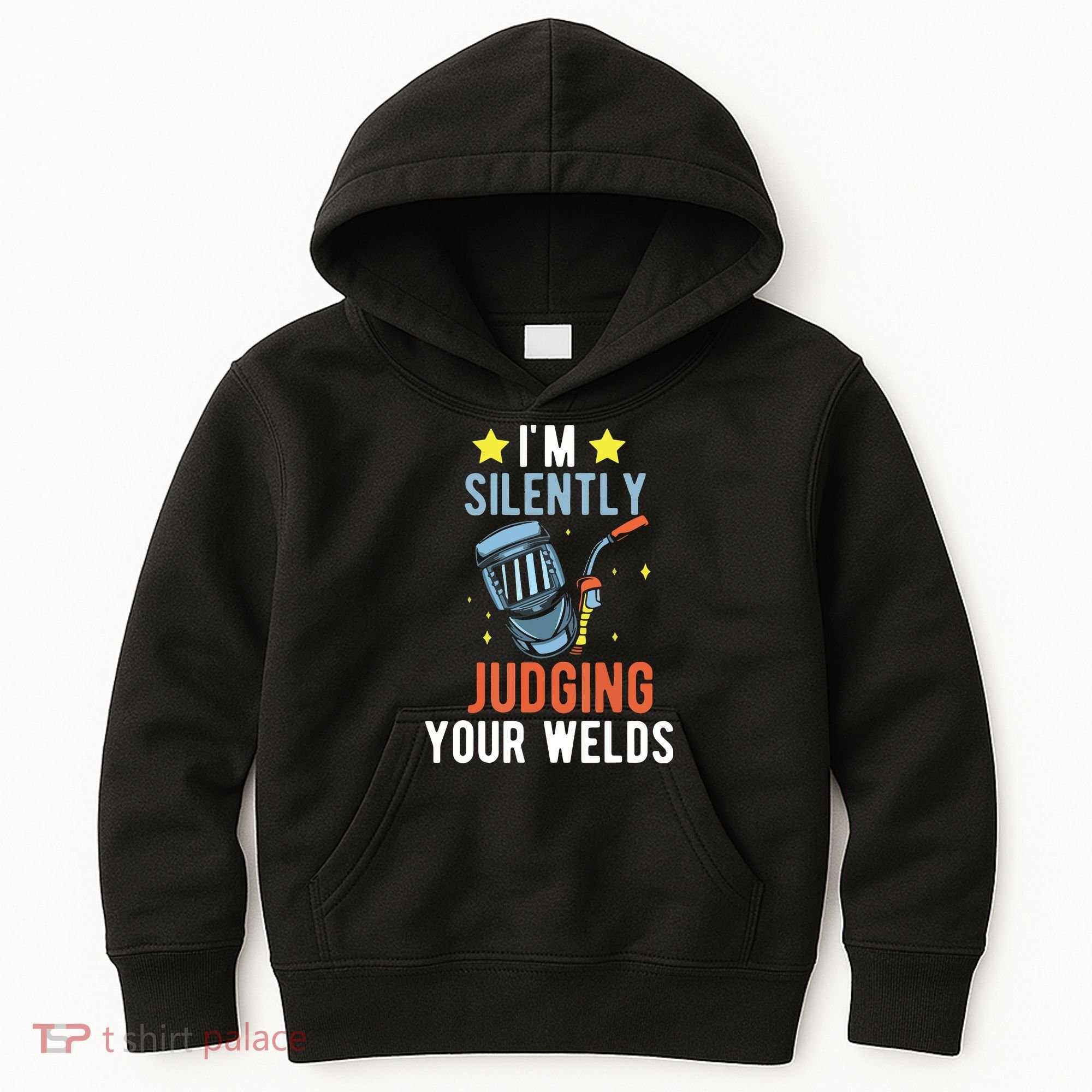 I'm Silently Judging Your Welds Welder Welding Kids Hoodie