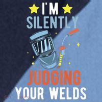I'm Silently Judging Your Welds Welder Welding Raglan Baseball Sleeve Shirt thumb 2