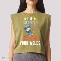 I'm Silently Judging Your Welds Welder Welding Garment-Dyed Women's Muscle Tee thumb 2