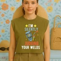 I'm Silently Judging Your Welds Welder Welding Garment-Dyed Women's Muscle Tee thumb 4