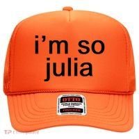 IM So Julia Funny Slang Sarcasm Fashion Statement Hat thumb 0